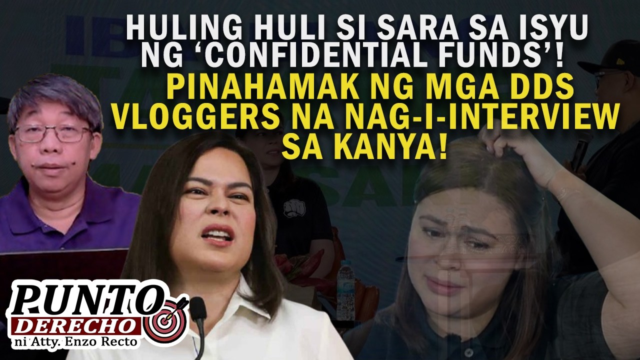 HULING HULI SI SARA SA ISYU NG ‘CONFIDENTIAL FUNDS’! PINAHAMAK NG MGA DDS VLOGGERS