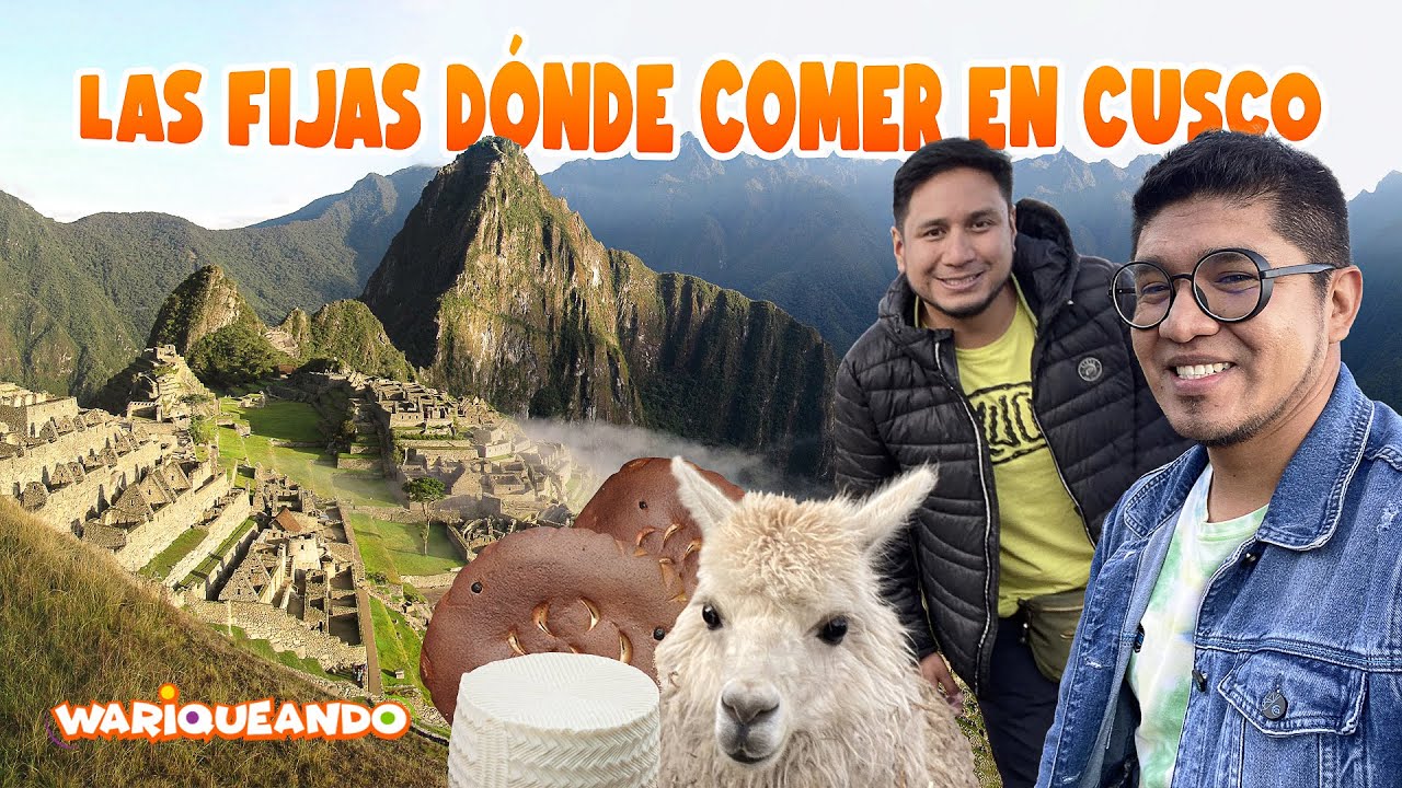 LAS FIJAS DONDE COMER EN CUSCO | Las mejores opciones donde desayunar, almorzar y cenar en CUSCO.