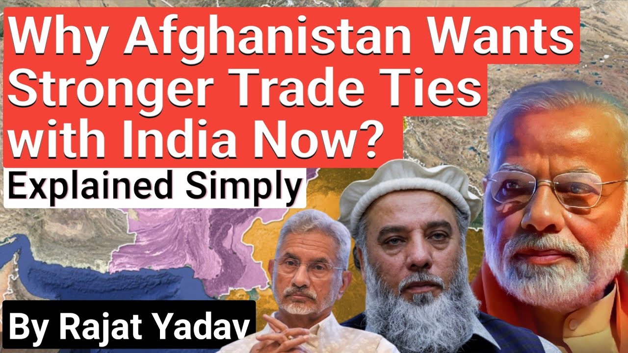 India–Afghanistan Trade Boost! Chabahar, Air Routes & New Diplomatic Push Explained | Rajat Yadav