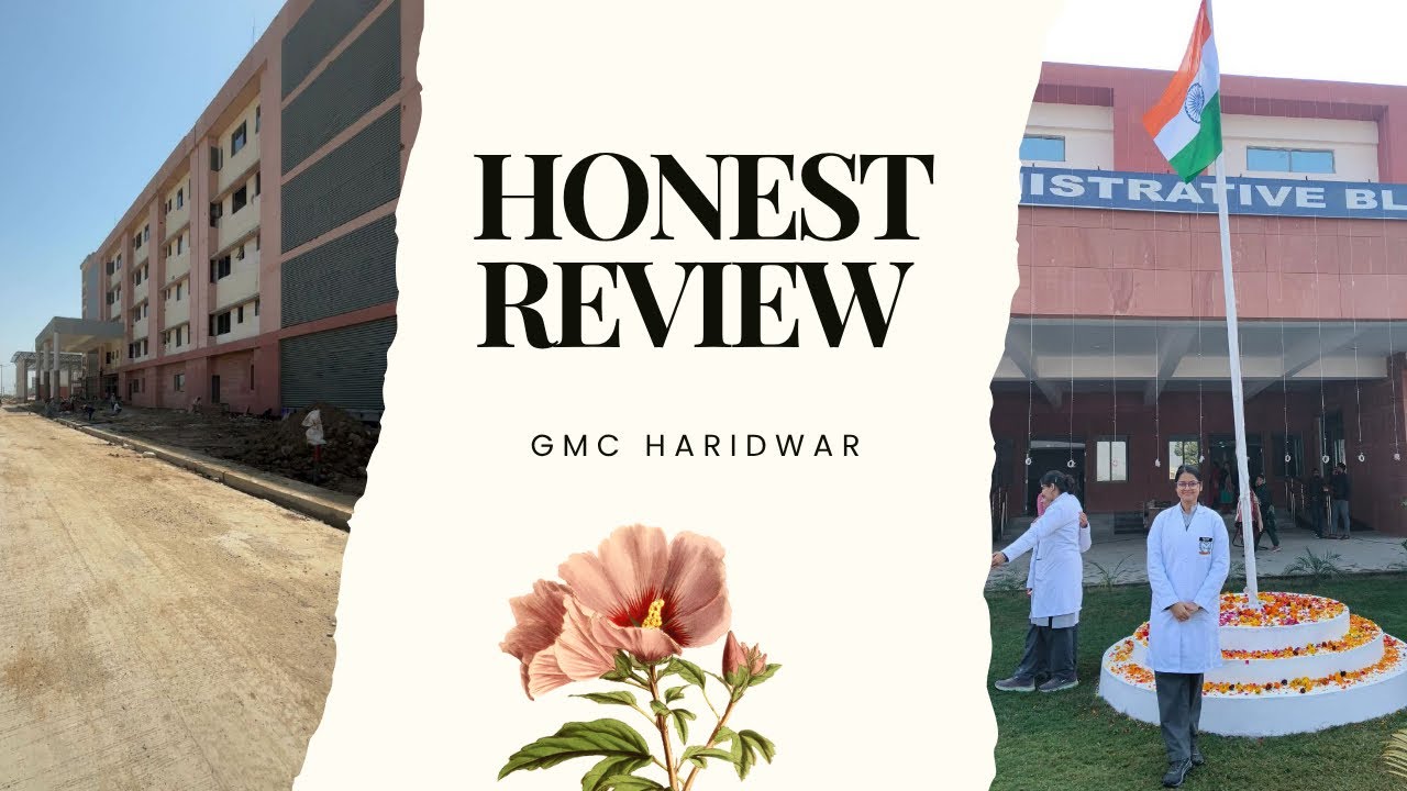 Honest college review ft. GMC Haridwar 🩺🫀#gmcharidwar #mbbs #gmc #doctor