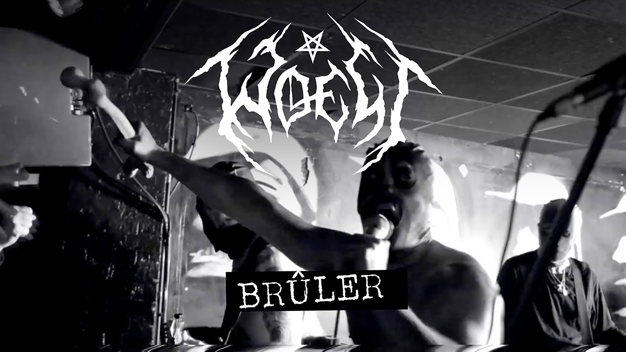WOEST - Br&ucirc;ler (Official Video)