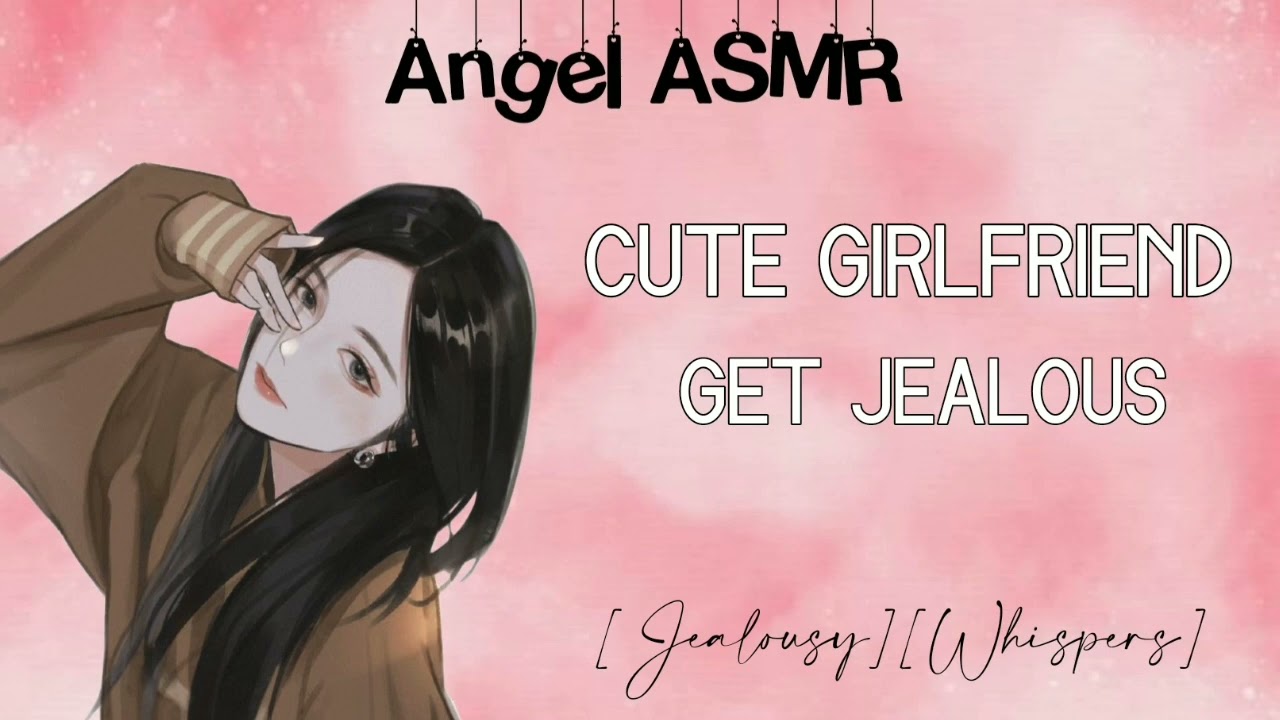 (тагальский Amsr) Милая девушка ревнует [Ревность][Шёпот]