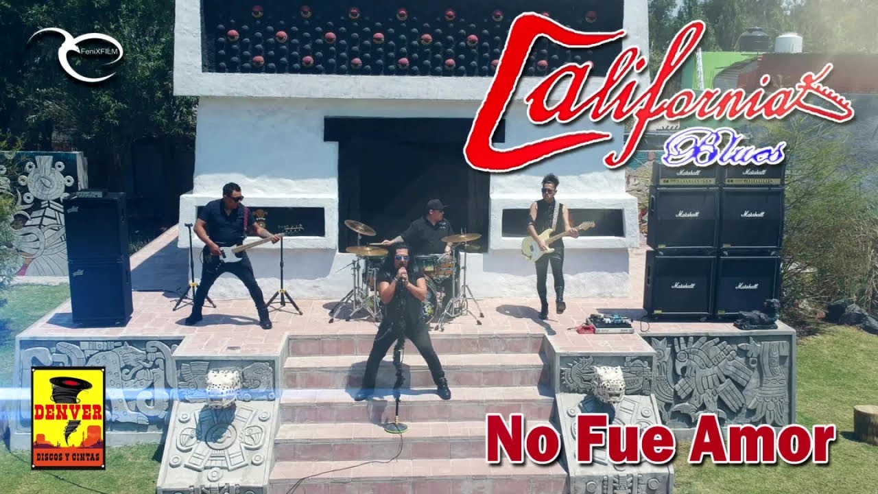 California Blues - No Fue Amor