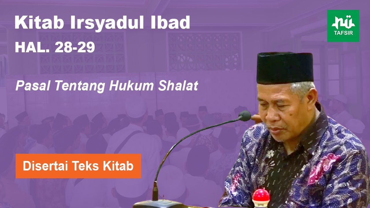Ngaji Kitab Irsyadul Ibad # Hal. 28-29 # KH. Marzuqi Mustamar