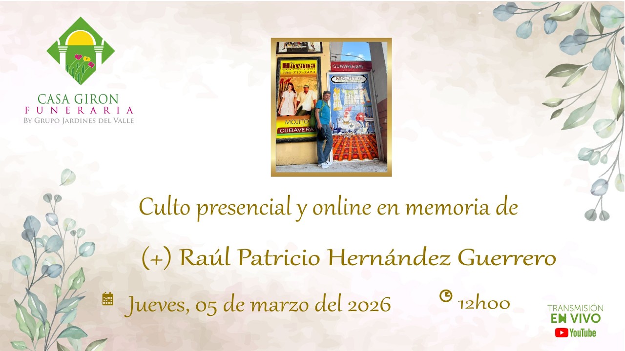 Misa presencial y online en memoria de Raúl Patricio Hernández Guerrero