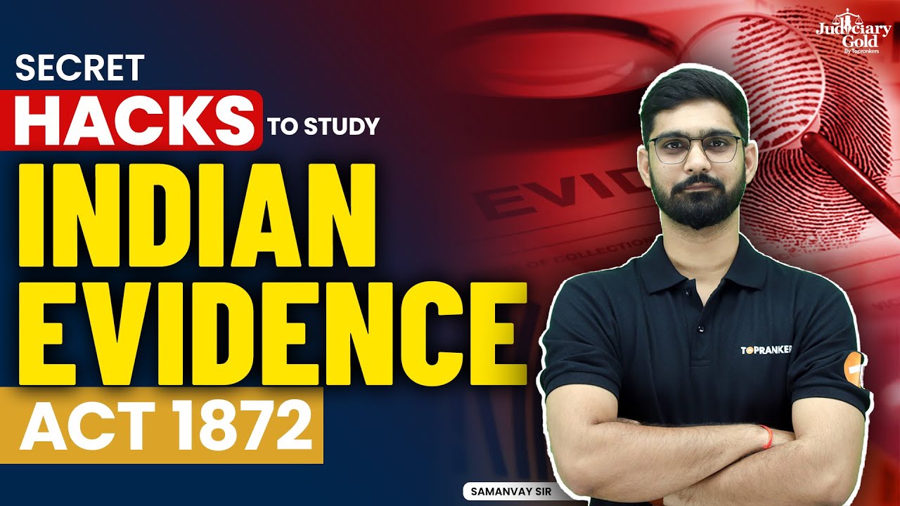 How to Prepare Indian Evidence Act? - Secret Hacks! | Indian Evidence Act, 1872