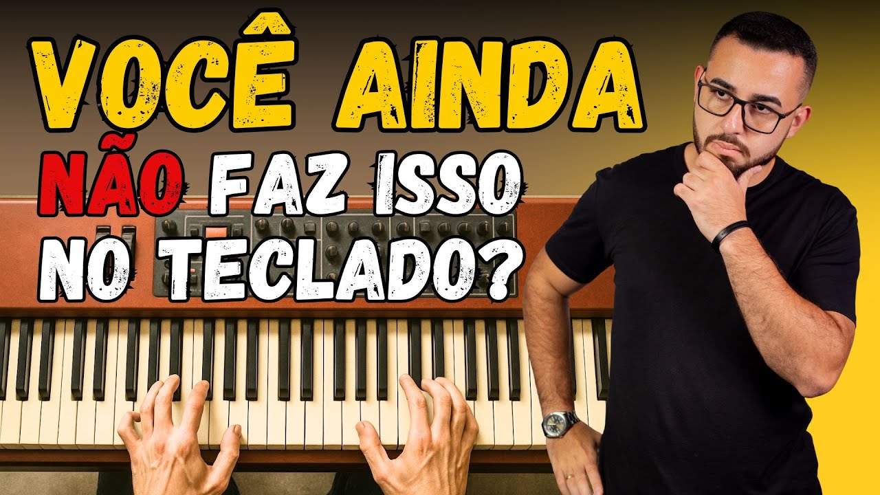 Como Fazer Dedilhado no Teclado em Qualquer Música da Igreja — Método Prático passo a passo