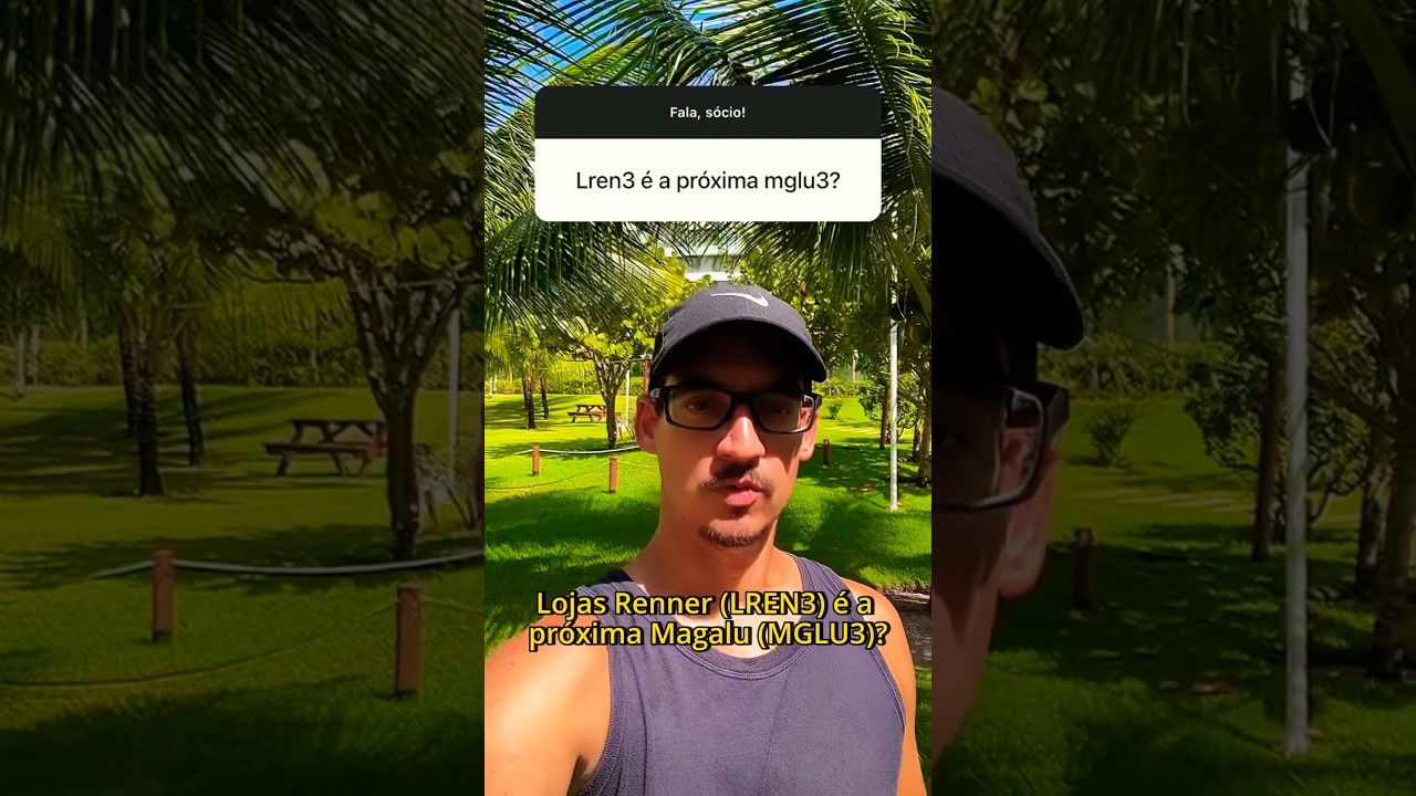 Lojas Renner (#LREN3) &eacute; a pr&oacute;xima Magalu (#MGLU3)? 😬
