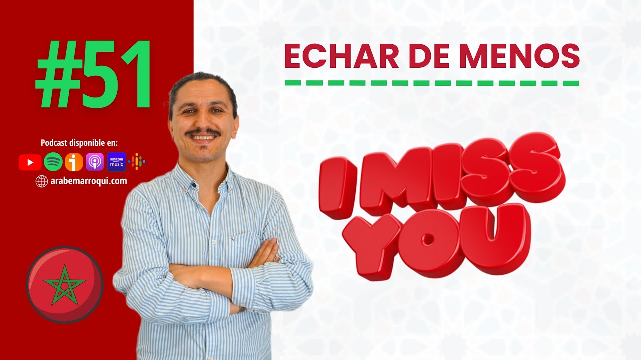 Cómo decir te echo de menos en Árabe Marroquí | Te extraño en Dariya / Darija #51