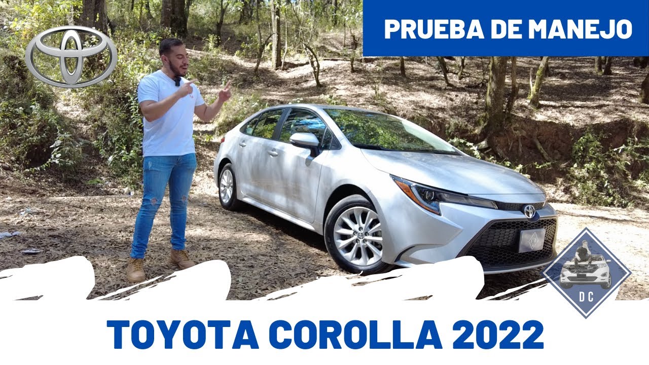 Toyota Corolla 2022 - Análisis del producto | Daniel Chavarría