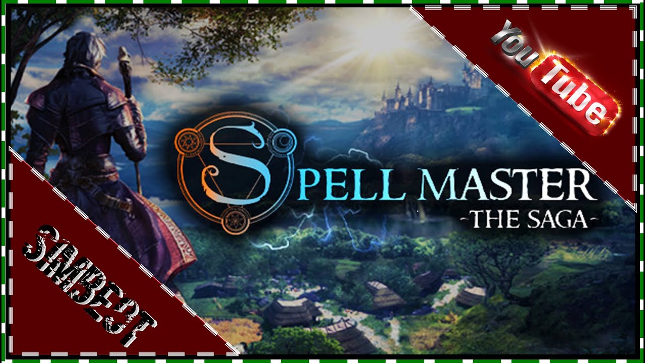 SpellMaster: The Saga - Первый взгляд, прохождение и обзор начала