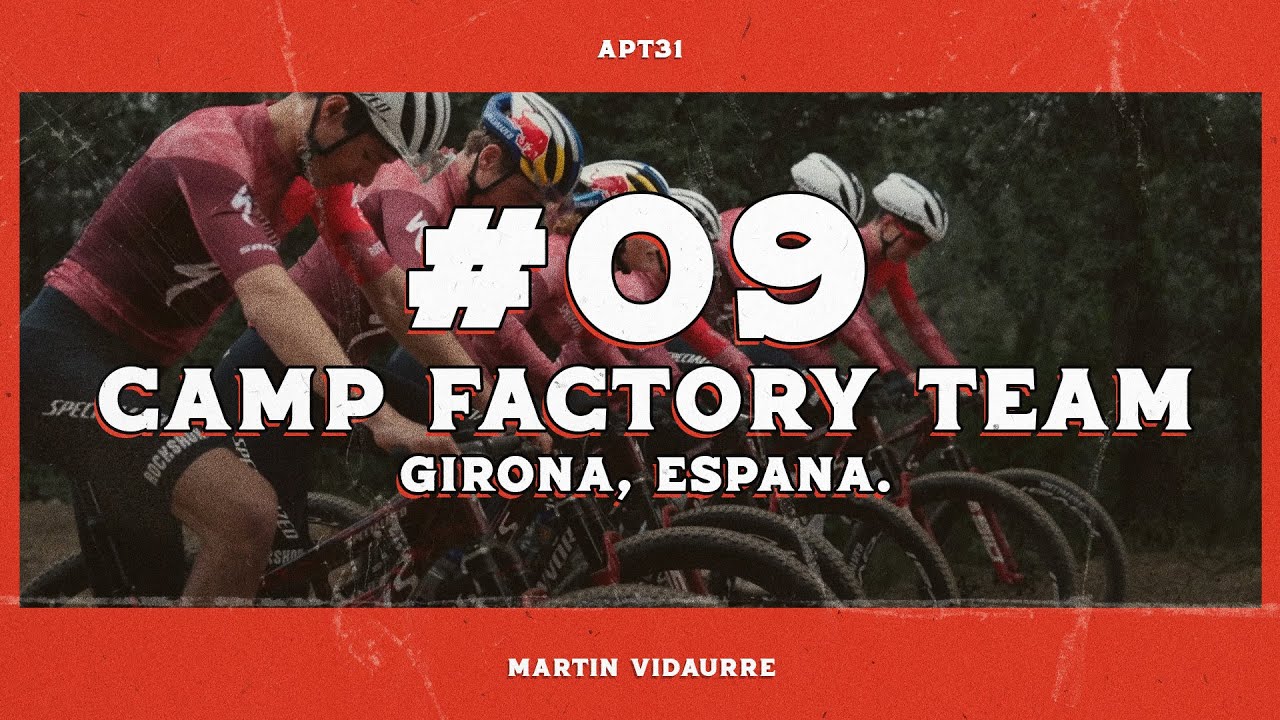 Capítulo - #09 Specialized Factory Racing Team camp, inside de todo lo nuevo para este 2025..!