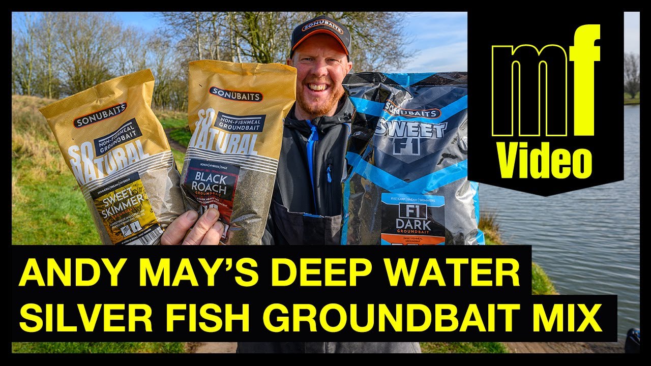 Groundbait Mixes For Deep Water Silvers - Andy May