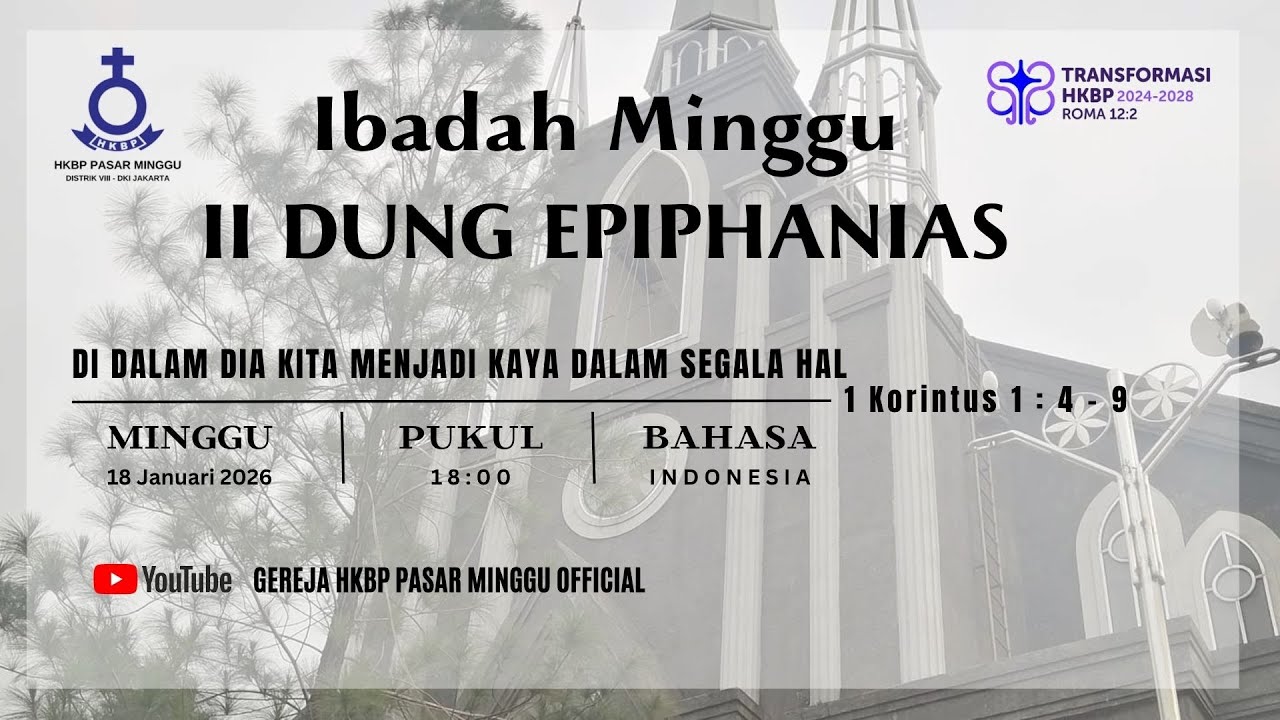 IBADAH MINGGU II DUNG EPIPHANIAS - 18.00 BAHASA INDONESIA
