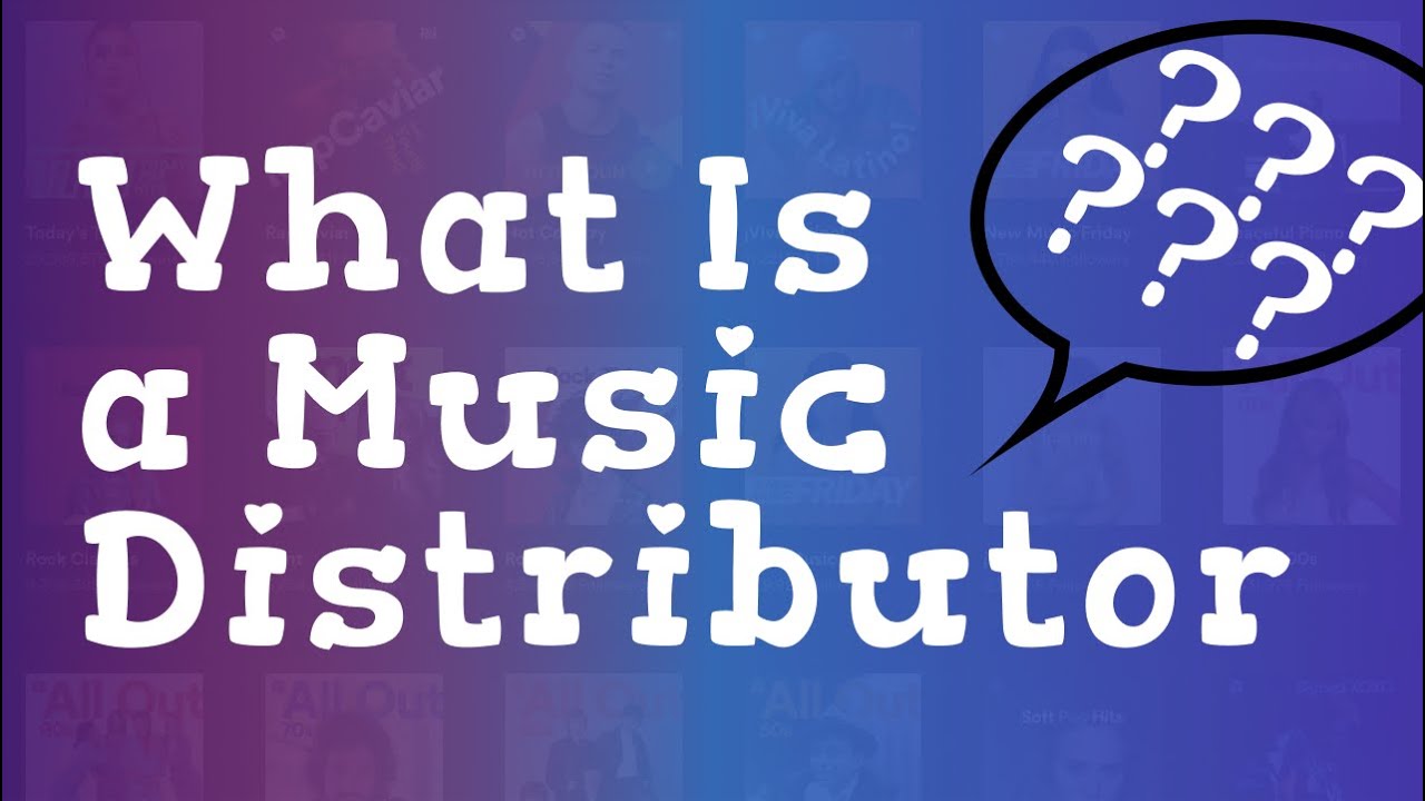 What Is A Music Distributor