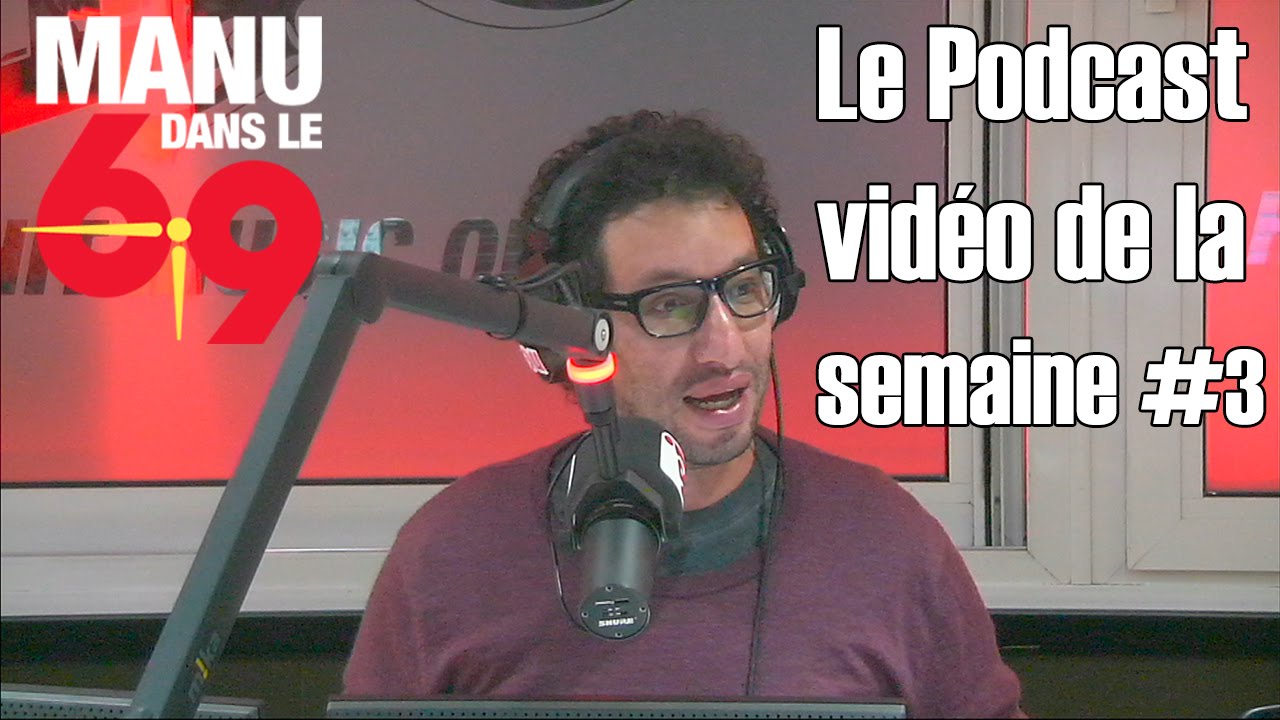 Manu dans le 6/9 sur NRJ - Le podcast vidéo - #3