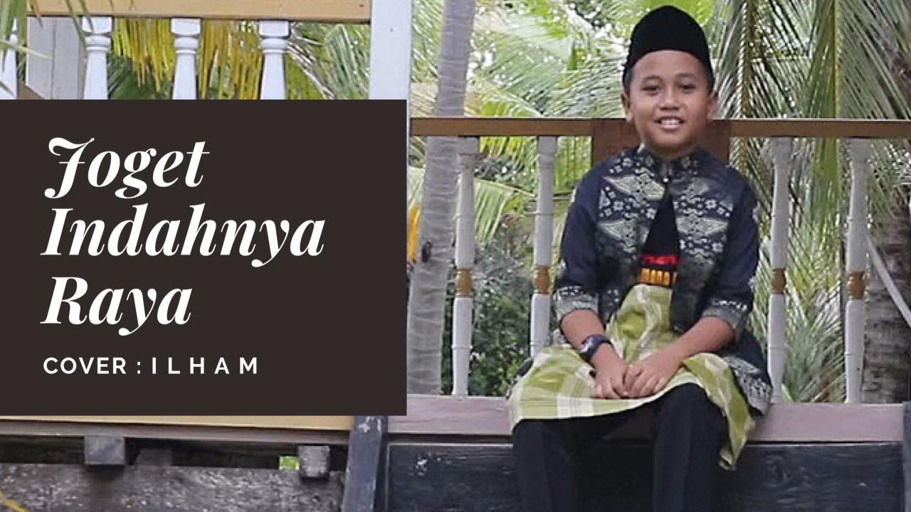 #DiRumahAja #SamaSaya #laguraya #lagumelayu JOGET INDAHNYA RAYA I COVER ILHAM