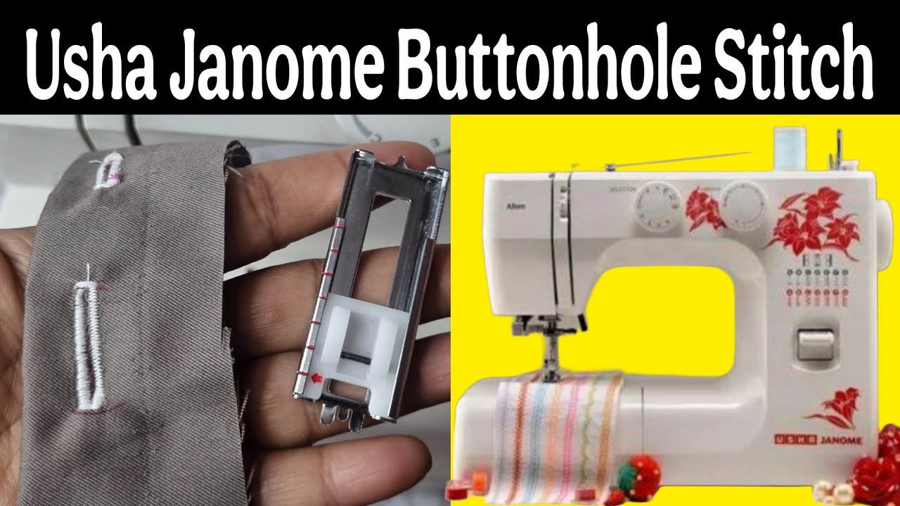 How To Make Buttonhole With Usha Janome | Usha Machine से काज /गाज कैसे करें  | Usha Allure Dlx