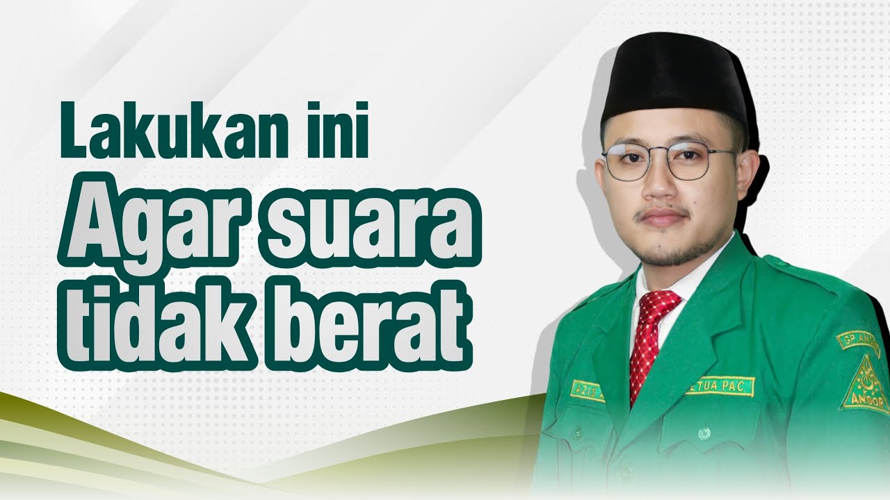 CARA AGAR SUARA TIDAK BERAT