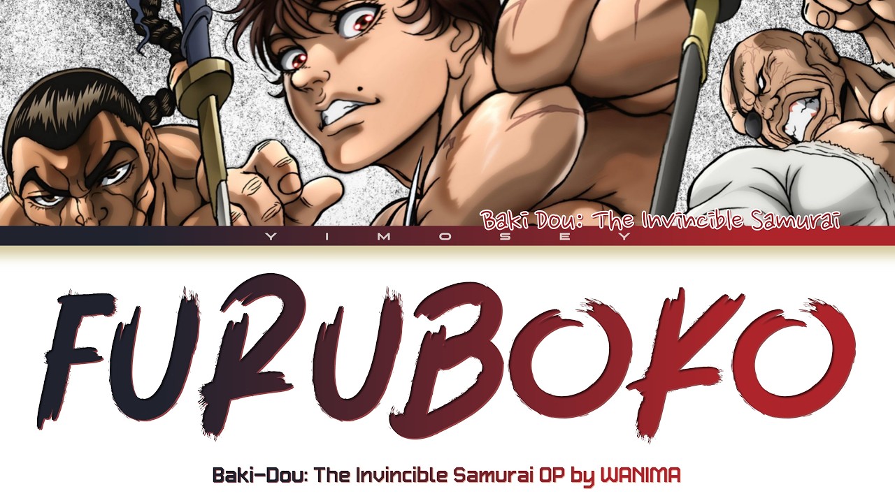 BAKI-DOU: The Invincible Samurai - Opening FULL 