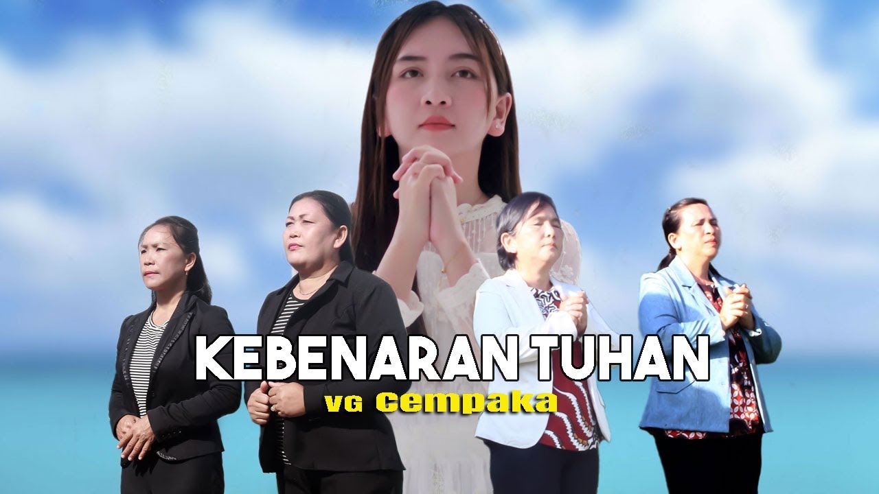 KEBENARAN TUHAN by VG Cempaka - Lagu Rohani Terbaru(Official Music Video)