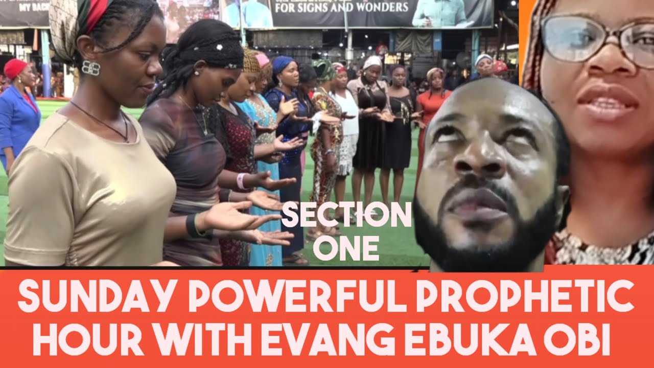 Sunday powerful prophetic hour with Evang Ebuka Obi 1 #zionprayermovementoutreachlive 
