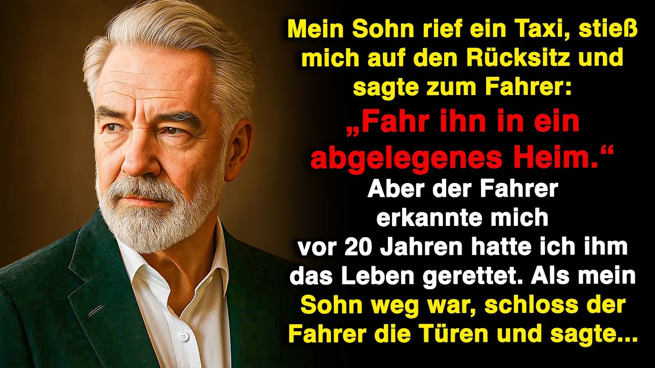 Mein Sohn schickte mich ins Heim! Er wusste nicht, dass der Fahrer ihm sein Leben verdankte.