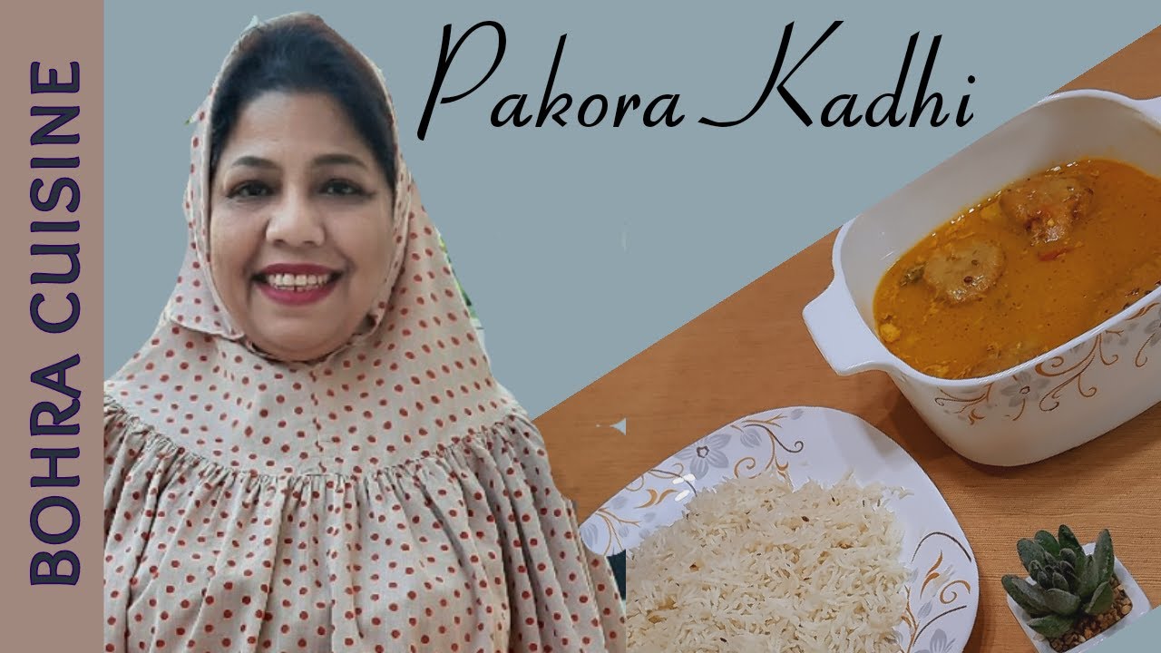 Pakora Kadhi | Curry Recipe | BOHRA CUISINE