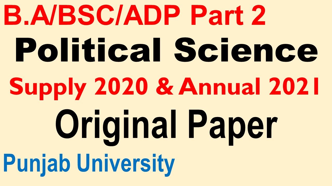 Ba Bsc Adp Part 2 Political Science Supply 2020 & Annual 2021 Paper Punjab University Ba Bsc Adp Pu