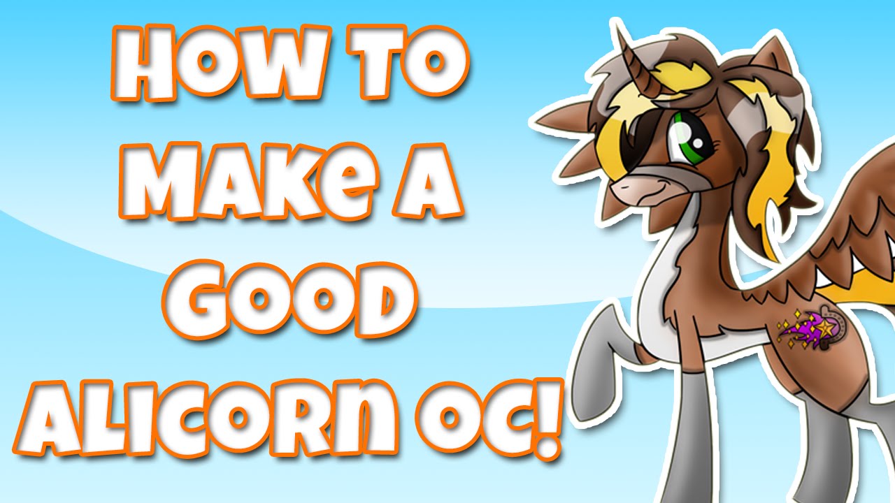 MLP:FiM - How to Make a Good Alicorn 