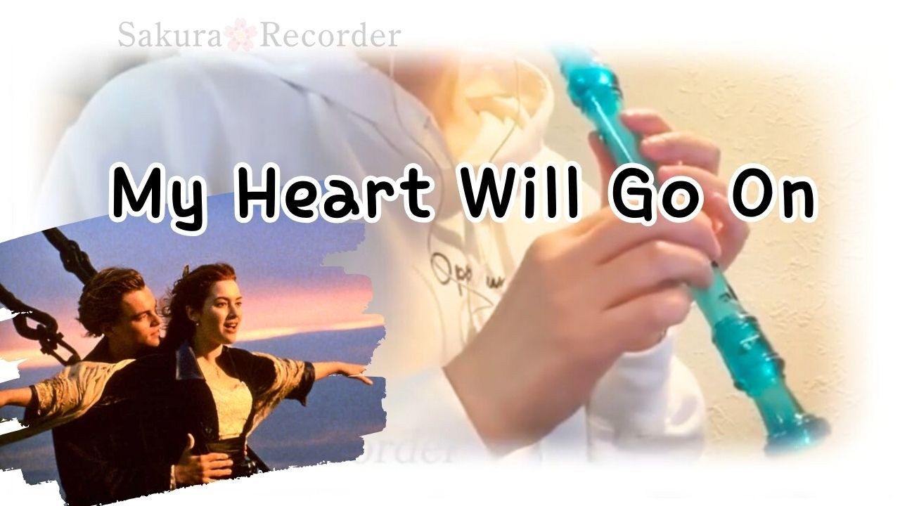 My Heart Will Go On 🎵 Recorder Cover