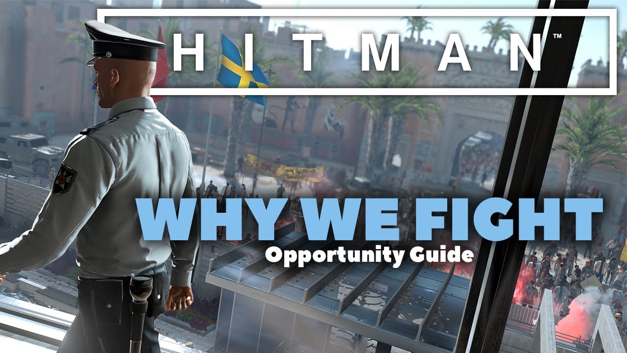 Hitman | Why We Fight - Marrakesh Opportunity | Xbox One