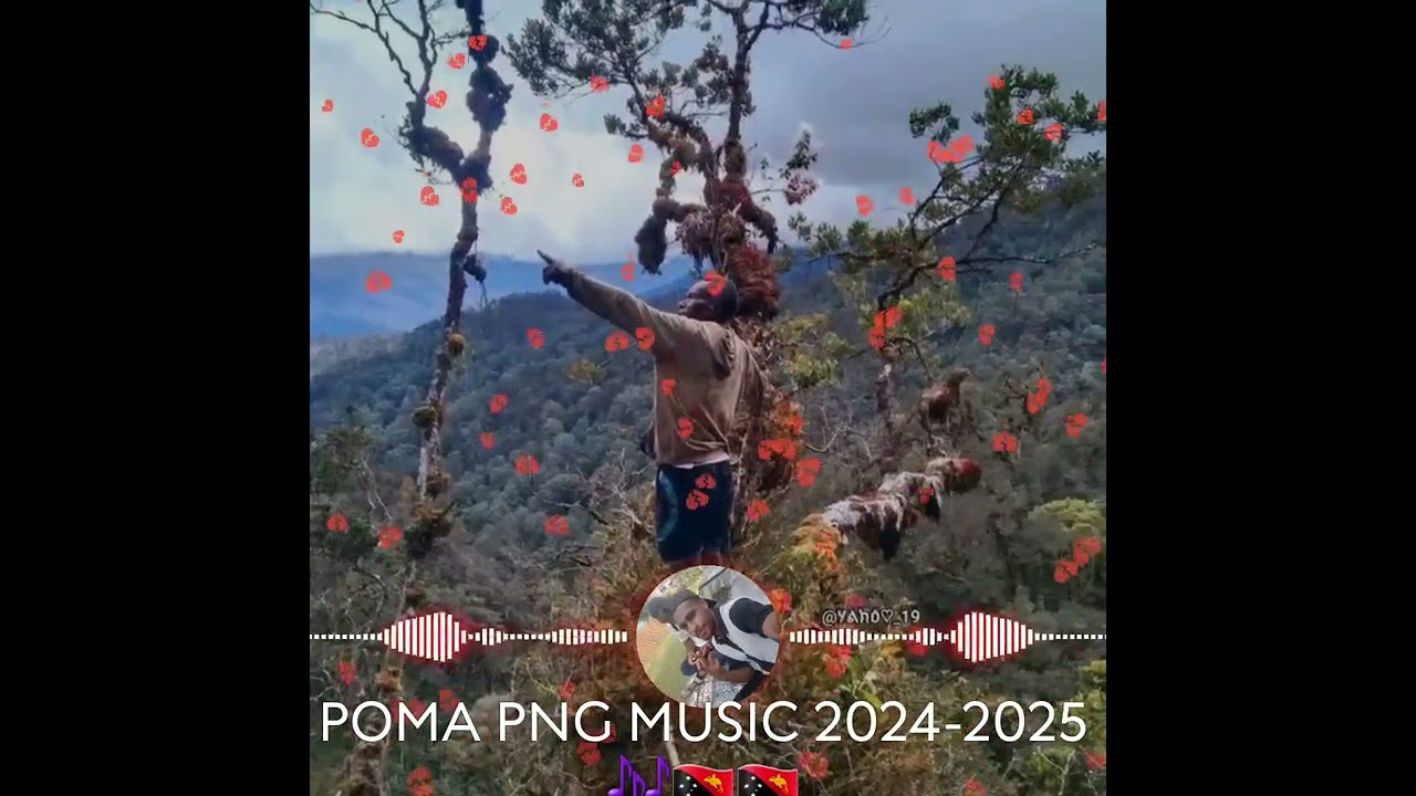 POMA VIBRATION PNG MUSIC 2025-2026 🎶🇵🇬🇵🇬🇵🇬✅️#pngmusic2025 ✅️