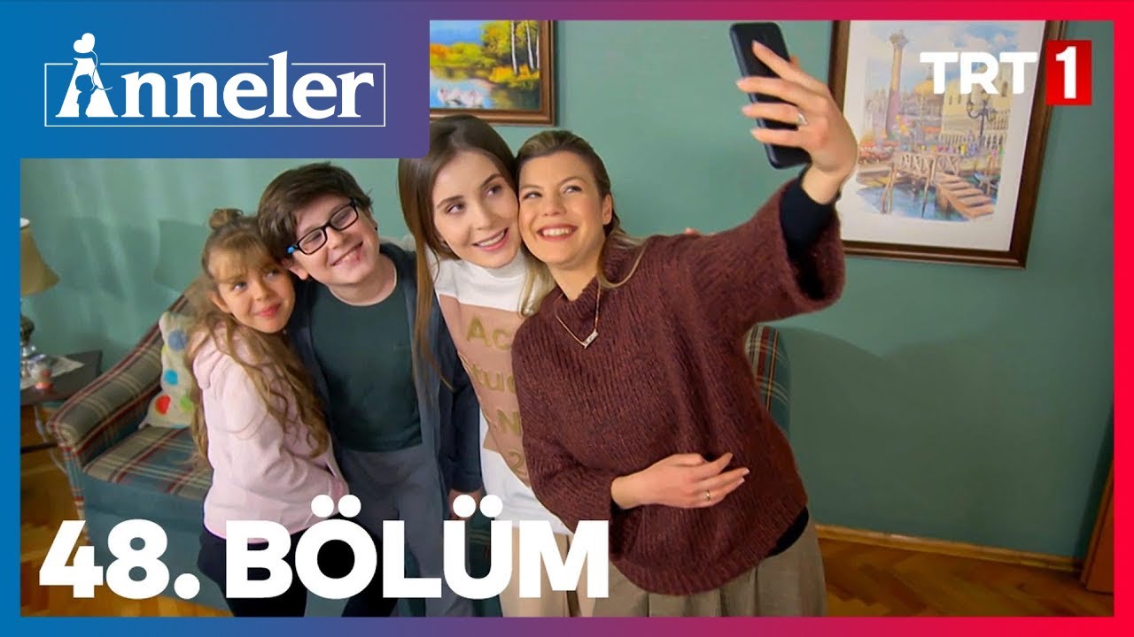Anneler 48. B&ouml;l&uuml;m