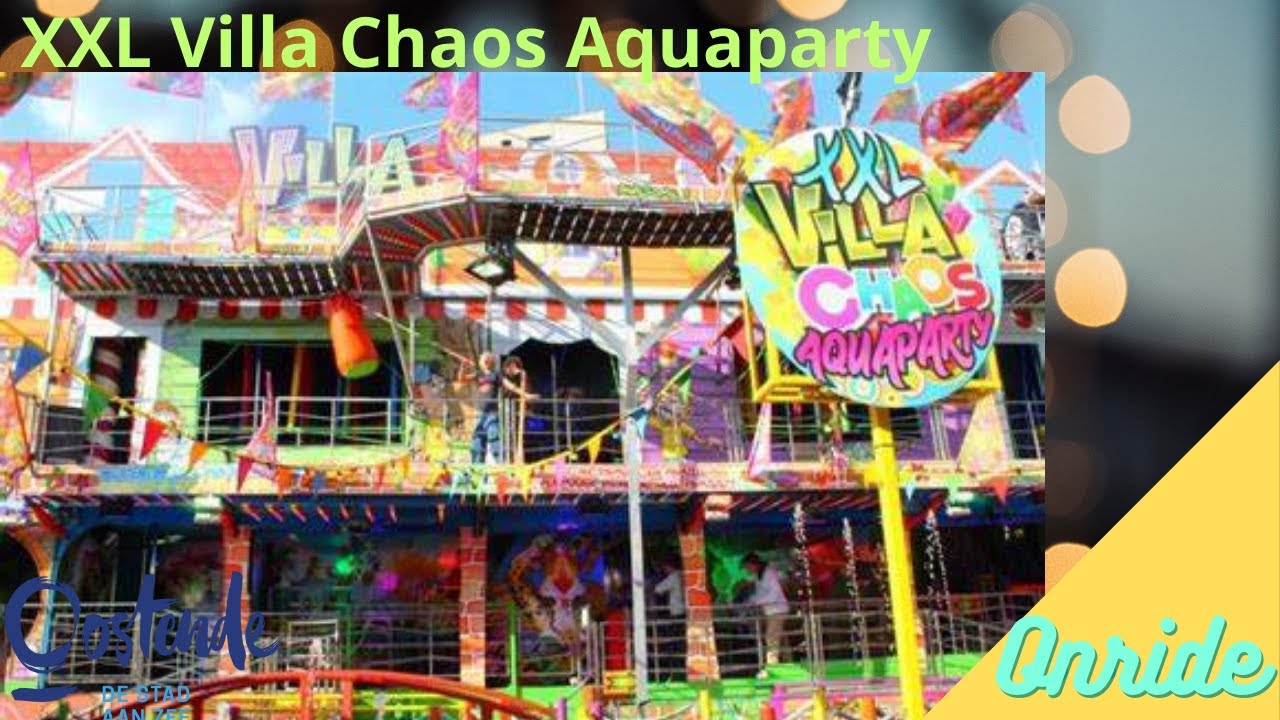 xxl Villa Chaos Aquaparty- Walkthrough -Oktoberfoor Oostende 2022 (SUB ENG/NED)
