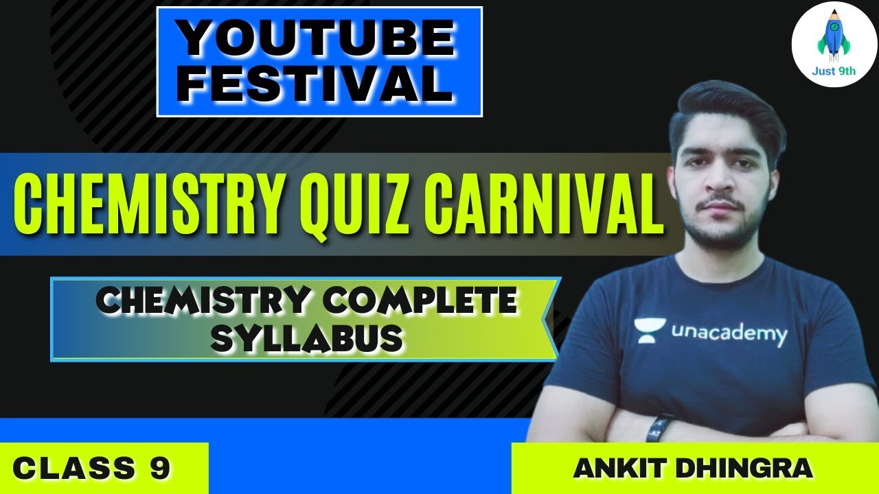 CBSE Class 9: Chemistry Quiz Carnival | Chemistry Complete Syllabus | Just 9th | Ankit Dhingra