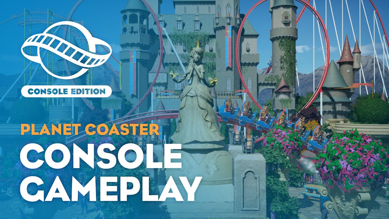 Planet Coaster: Console Edition | Gameplay Trailer