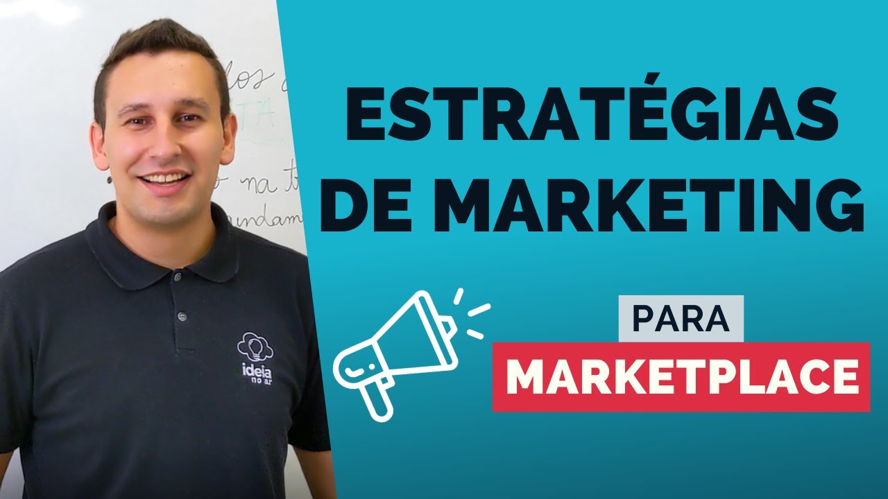 7 Estratégias de marketing que funcionam para marketplace