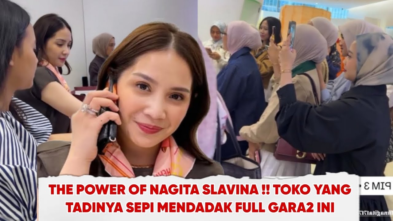 NAGITA SLAVINA TIBA2 SIDAK BUTIK FASHIONNYA, TAK DISANGKA INI YANG TERJADI DI NASL PIM 3