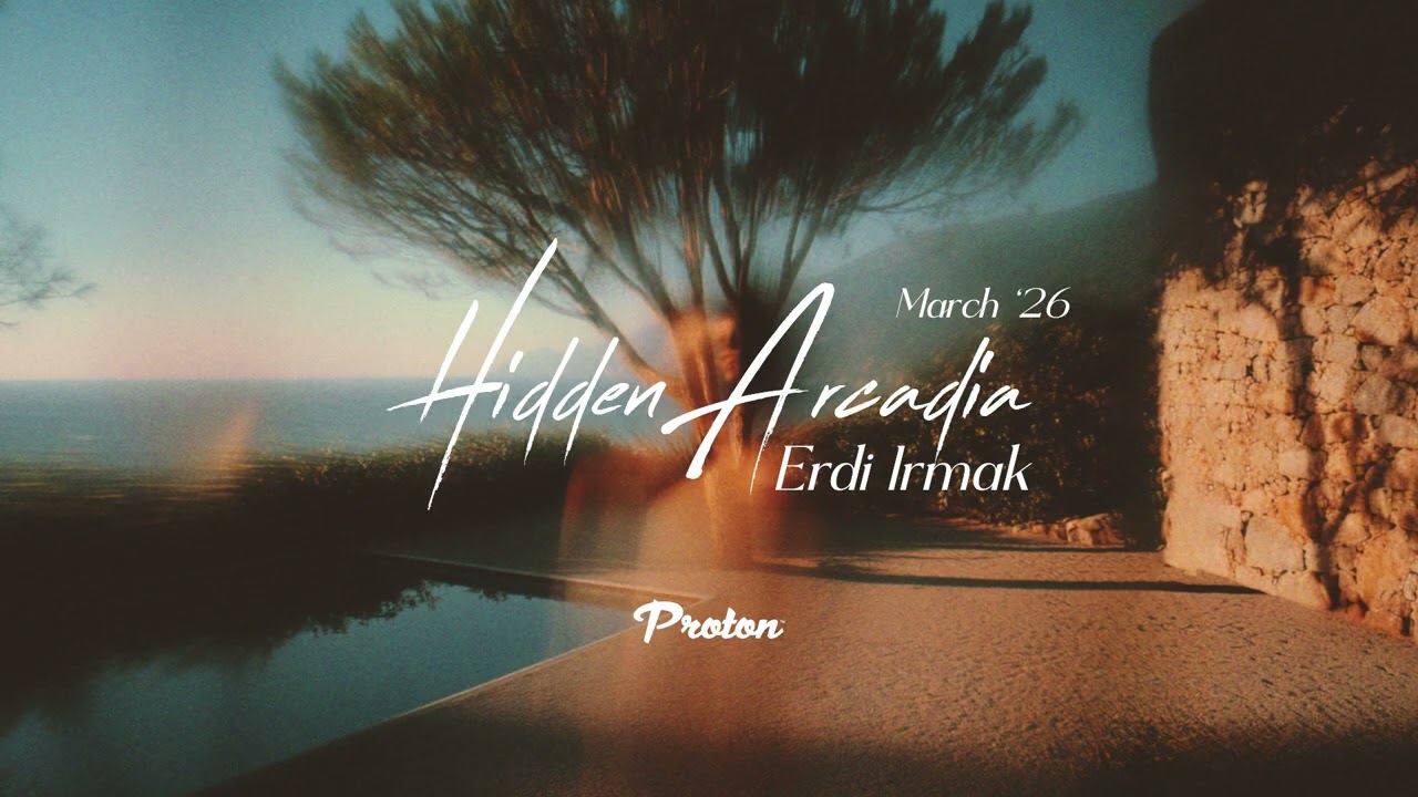 Erdi Irmak - Hidden Arcadia March 2026
