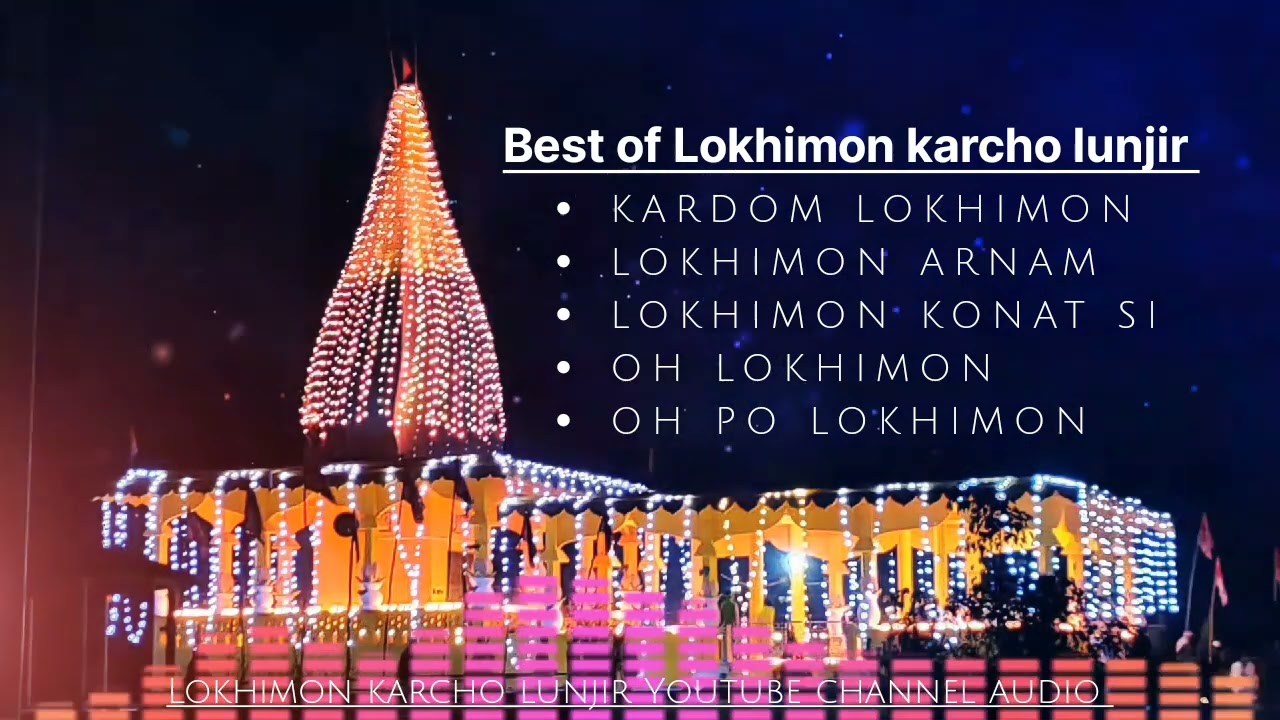 Best of Lokhimon karcho lunjir-2024