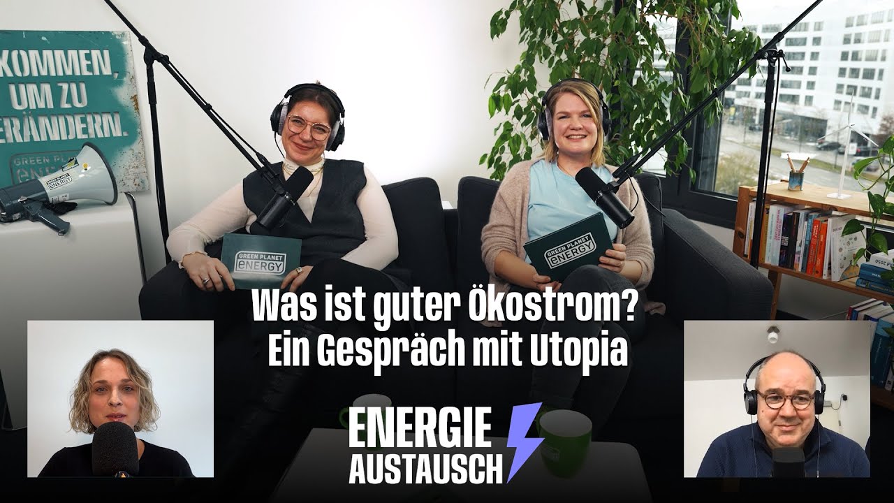 Was ist guter Ökostrom? Ein Gespräch mit Utopia