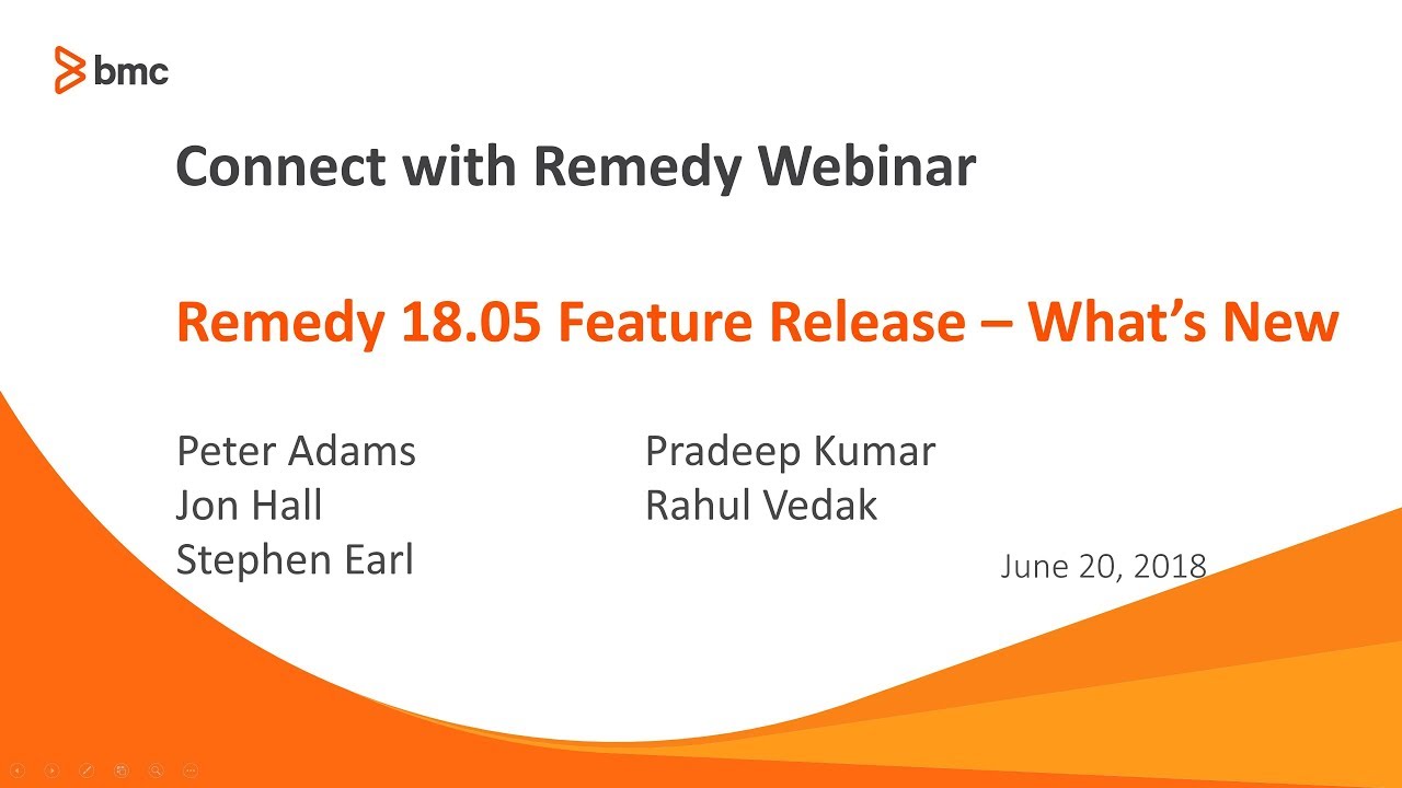 BMC Remedy: Webinar - Spring 2018 Feature Release
