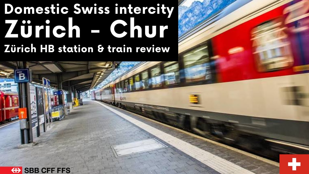 From Zürich HB to Chur by domestic Swiss intercity (Zürich railway station & train review)