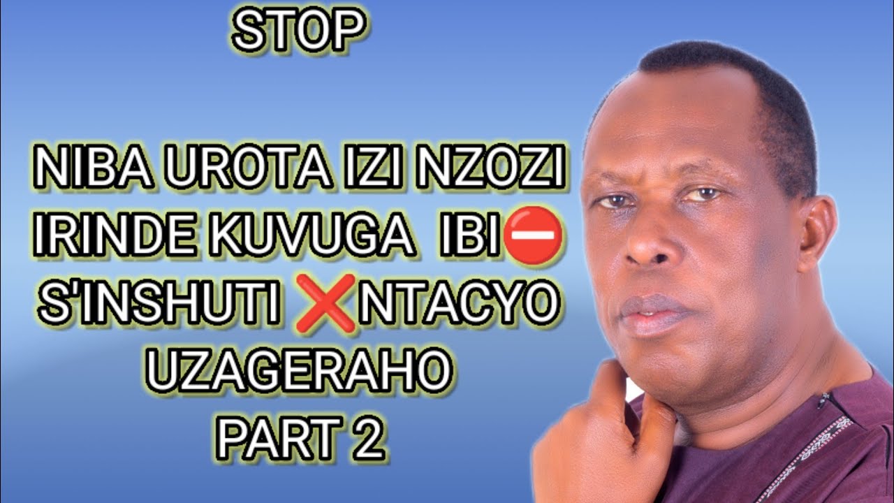 URINDE  NTUKABWIRE UWO ARIWE WESE IBYAWE ❌⛔NIBA WAROSE IZI NZOZI🫣SINSHUTI N'ABANZI BAZAGUHEMUKIRA💔😈💯