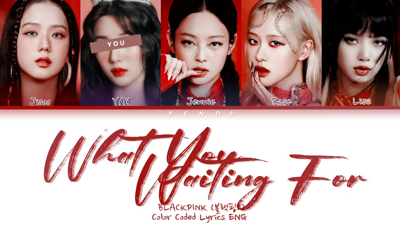 [Karaoke Ver.] What You Waiting For — How Would BLACKPINK Sing '5 Member Ver. (CCL ENG)