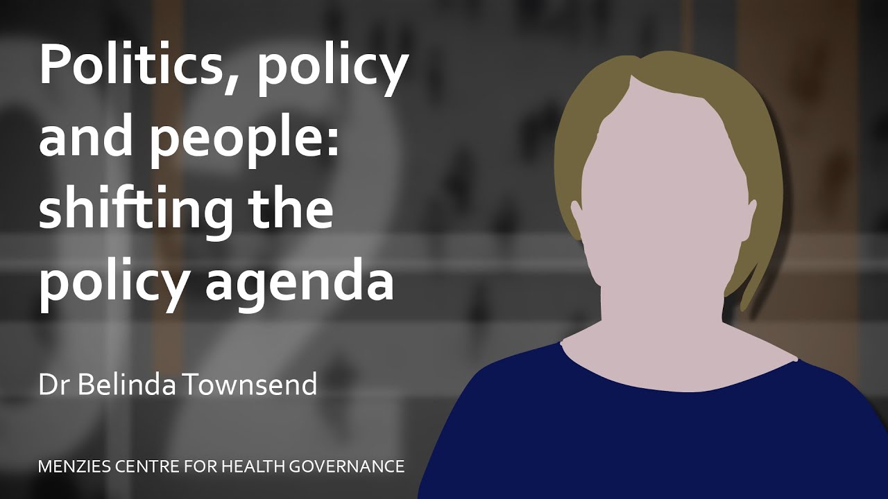 Politics, policy and people - shifting the policy agenda