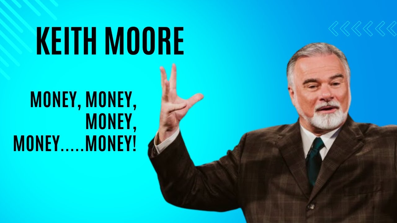 Keith Moore: Greedy False Teacher