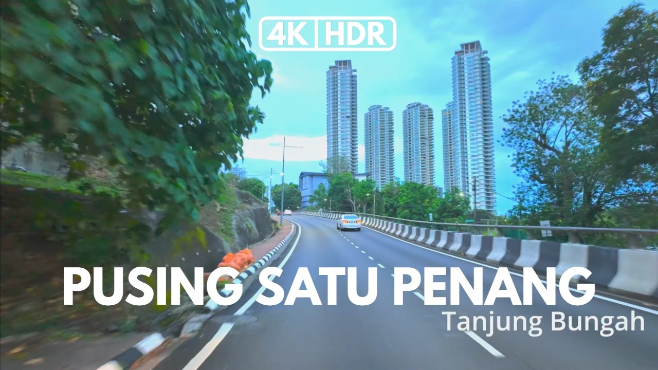 4K-HDR | SYSTEM EXPERIMENTAL | PUSING SATU PENANG | PENANG