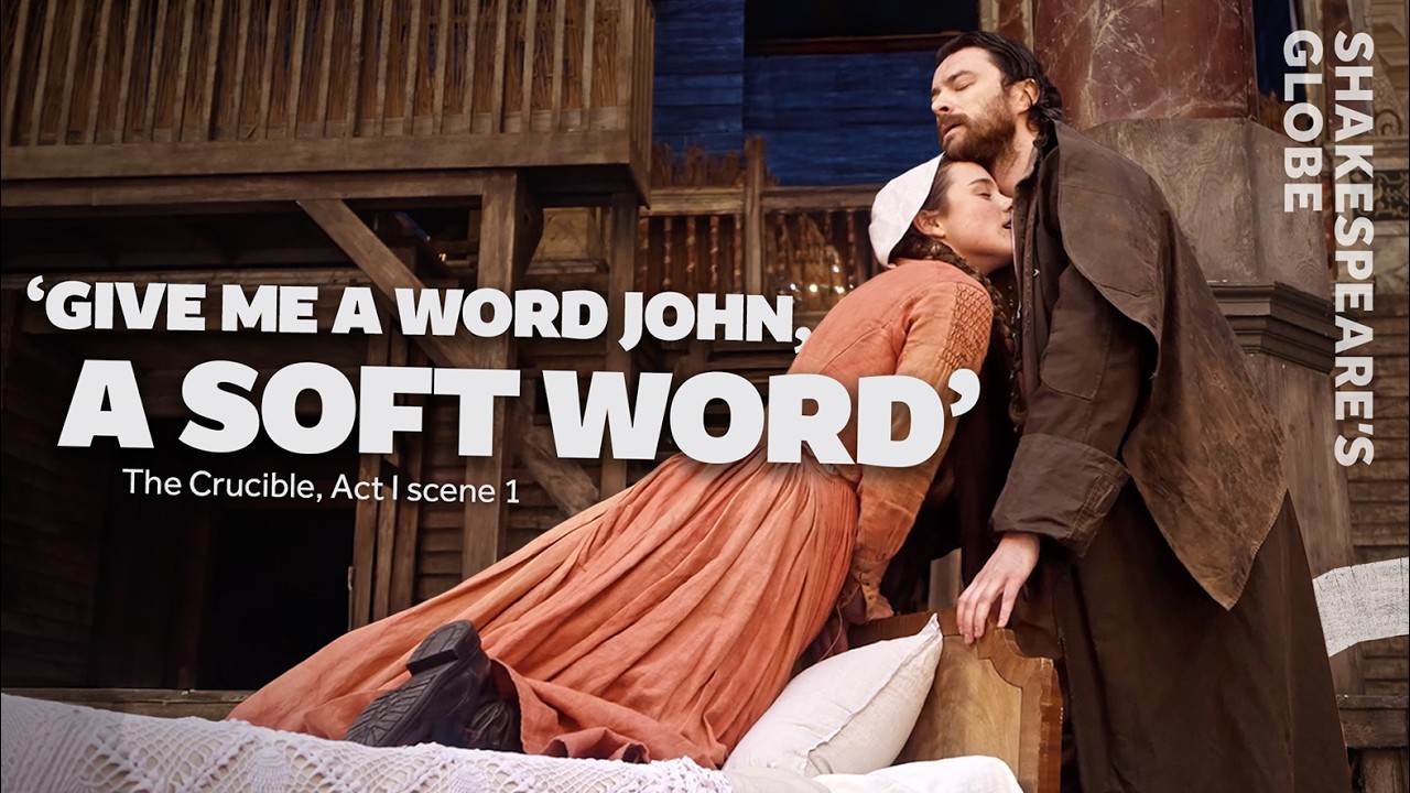 'You loved me, John Proctor!' | Act I scene 1 | The Crucible (2025) | Shakespeare's Globe